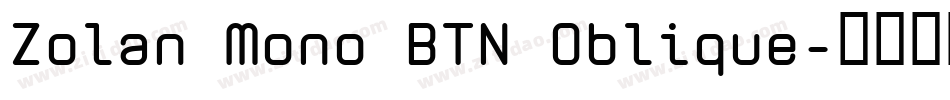 Zolan Mono BTN Oblique字体转换